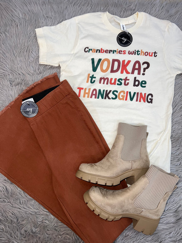 It Must Be Thanksgiving Graphic Tee